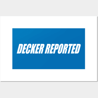 Decker Reported Posters and Art